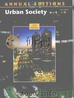 URBAN SOCIETY ELEVENTH EDITION ANNUAL EDITIONS PDF电子版封面 0072817046 FRED SIEGEL著