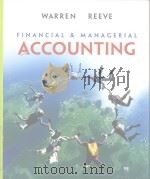 FINANCIAL AND MANAGERIAL ACCOUNTING 9E PDF电子版封面 9780324401882 CARL S.WARREN JAMES M.REEVE著