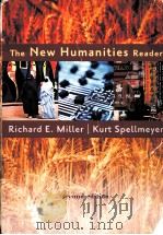 THE NEW HUMANITIES READER SECOND EDITION PDF电子版封面 0618568220 RICHARD E.MILLER KURT SPELLME