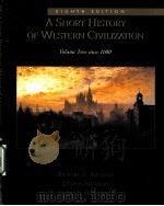 A SHORT HISTORY OF WESTERN CIVILIZATION VOLUME TWO SINCE 1600 EIGHTH EDITION PDF电子版封面 RICHARD E.SULLIVAN DENNIS SHE
