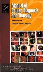 MANUAL OF OCULAR DIAGNOSIS AND THERAPY SIXTH EDITION PDF电子版封面 9780781765121