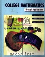 College Mathematics Through Applications PDF电子版封面 0766802302 JOHN C.PETERSON WILLIAM J.WAG