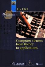 Computer viruses: from theory to applications PDF电子版封面 2287239391