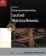 A Guide to Designing and Lmplementing  Local and Wide Area Networks（ PDF版）