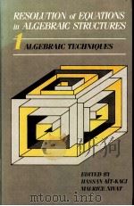 Resolution of Equations in Algebraic Structures  Volume 1  Algebraic Techniques（ PDF版）
