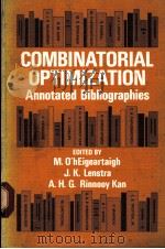 COMBINATORIAL OPTIMIZATION Annotated Bibliographies PDF电子版封面 0471904902
