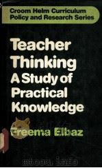 Teacher Thinking:A Study of Practical Knowledge PDF电子版封面 0893971448