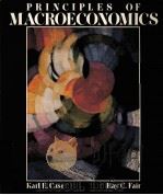 PRINCIPLES OF MACROECONOMICS PDF电子版封面 0137102607 Karl E.Case Ray C.Fair