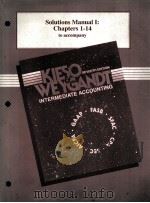 SOLUTIONS MANUAL I-CHAPTERS 1-14 TO ACCOMPANY SEVENTH EDITION INTERMEDIATE ACCOUNTING PDF电子版封面 DONALD E.KIESO JERRY J.WEYGAN