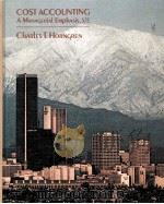 COST ACCOUNTING  A MANAGERIAL EMPHASIS  FIFTH EDITION（ PDF版）