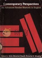 CONTEMPORARY PERSPECTIVES AN Advanced Reader/Rhetoric in English PDF电子版封面 0970538227 Robert L.Saitz