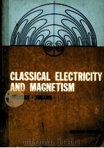 CLASSICAL ELECTRICITY AND MAGNETISM PDF电子版封面 WOLFGANG K.H.PANOFSKY