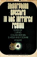 ABSORPTION SPECTRA IN THE INFRAPED REGION  volume 4（ PDF版）