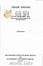TRADE UNIONS FOURTH EDITION 1965 PDF电子版封面 ALLAN FLANDERS