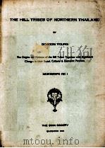 THE HILL TRIBES OF NORTHERN THAILAND THIRD EDITION（1966 PDF版）