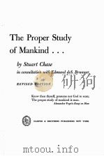 THE PROPER STUDY OF MANKIND… REVISED EDITION（1956 PDF版）