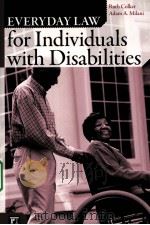EVERYDAY LAW FOR INDIVIDUALS WITH DISABILITIES PDF电子版封面 9781594511455 RUTH COLKER ADAM A.MILANI著
