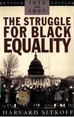 THE STRUGGLE FOR BLACK EQUALITY 1954-1992 REVISED EDITION PDF电子版封面 0374523568