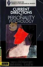 CURRENT DIRECTIONS IN PERSONALITY PSYCHOLOGY PDF电子版封面 013191989X CAROLYN C.MORF著