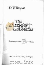 THE AMERICAN CHARACTER 1962 PDF电子版封面 D.W.BROGAN