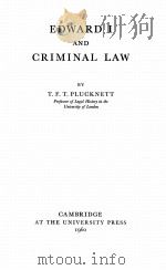 EDWARD Ⅰ AND CRIMINAL LAW 1960 PDF电子版封面 T.F.T.PLUCKNETT