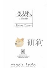 AFTER LAZARUS:A FILMSCRIPT 1980 PDF电子版封面 ROBERT COOVER