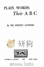 PLAIN WORDS:THEIR A B C 1957 PDF电子版封面