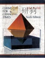 SIXTH EDITION CHEMISTRY for CHANGING TIMES PDF电子版封面 0023550708 john W.Hill