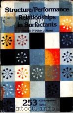 Structure Performance Relationships in Surfactants（ PDF版）