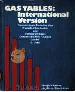 GAS TABLEF  Internatinal Version  THERMODYNAMIC PROPERTIES OF AIR PRODUCTS OF COMBUSTION AND COMPONE（ PDF版）