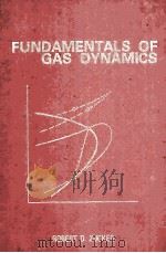 FUNDAMENTALS OF GAS DYNAMICS（ PDF版）