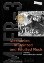 Mechanics of Jointed and Faulted Rock PDF电子版封面 9054109556