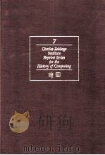 THE CHARLES BABBACGE INSSTITUTE REPRINT SERIES FOR THE HISTORY OF COMPUTING VOLUME 7 PDF电子版封面 0262081520 Wllan G.Bromley I.Bernard Coh