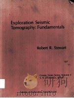 Exploration Seismic Tomography:Fundamentals PDF电子版封面 0931830486 Robert R.SSSStewart