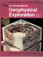 GEOSCIENCE TEXTS An Introduction to Geophysical Exploration PDF电子版封面 0632029234