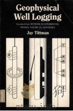 Geophysical Well Logging PDF电子版封面 0126913900 Jay Tittman