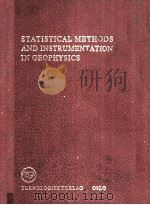 STATISTICAL METHODS AND INSTRUMENTATION IN GEOPHYSICS PDF电子版封面 ANTON G.KJELAAS
