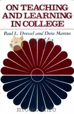 On teaching and learning in college PDF电子版封面 0875895433
