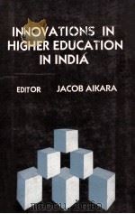 Innovations in higher education in India 1st ed. PDF电子版封面