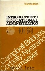 Introduction to educational administration PDF电子版封面 0205031536 Roald F. Campbell.