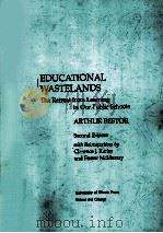 Educational wastelands : the retreat from learning in our public schools 2nd ed. PDF电子版封面 0252012267