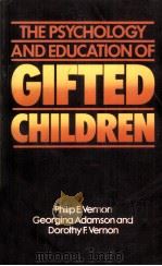The psychology and education of gifted children PDF电子版封面