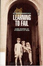 Learning to fail : case studies of students at risk PDF电子版封面 0873677285