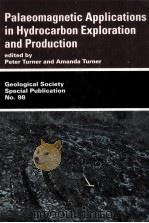 Palaeomagnetic Applications in Hydrocarbon EExploration and Production PDF电子版封面 189779942X