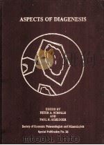 ASPECTS OF DIAGENESIS PDF电子版封面 Peter A.Scholle Geological Su