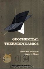 GEOCHEMICAL THERMODYNAMICS PDF电子版封面 0865423199 DARRELL KIRK NORDSTROM JAMES