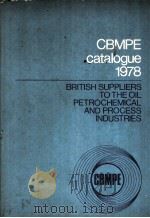 GBMPE catalogue1978 BRITISH SUPPLIERS TO THE OILPETROCHEMICAL AND PROCESS INDUSTRIES PDF电子版封面