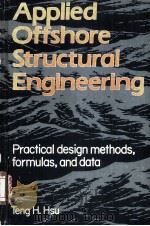 Applied Offshore Structural Engineering PDF电子版封面 0872017508 Teng H.Hsu