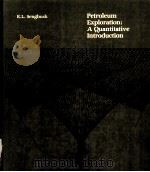 Petroleum Exploration:A Quantitative Introductiion PDF电子版封面 9027721335 R.L.SSengbush