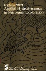 Applied Hydrodynamjcs in Petroleum Exploration PDF电子版封面 0387906770 Eric C.Dahillberg